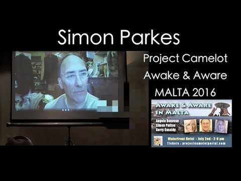 SIMON PARKES VIA SKYPE AT AWAKE & AWARE MALTA | PROJECT CAMELOT PORTAL